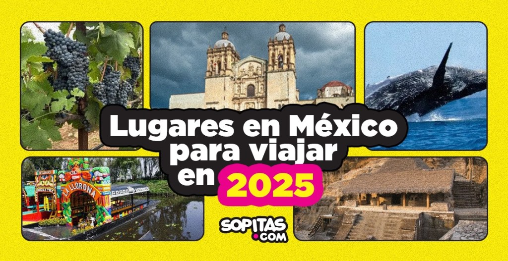 lugares para viajar en méxico en 2025