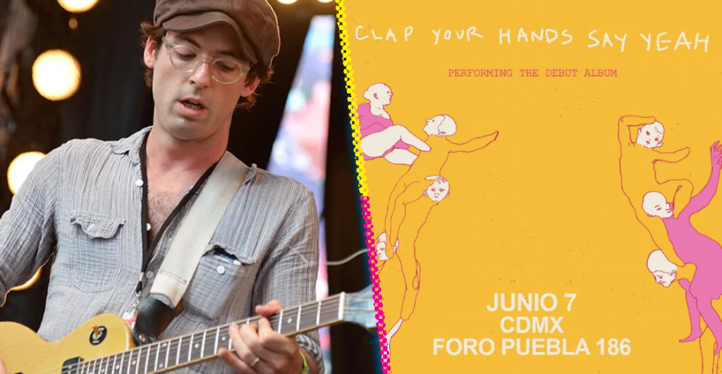 Clap Your Hands Say Yeah anuncia concierto en México ¿Cuándo inicia la venta general?