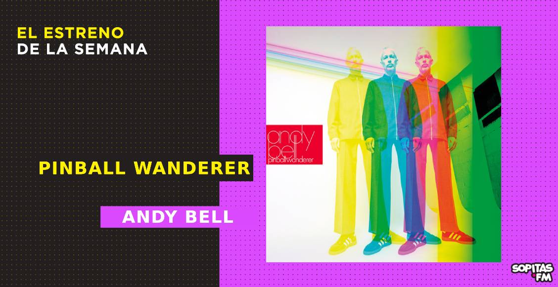 andy-bell-pinball-wanderer-resena-disco