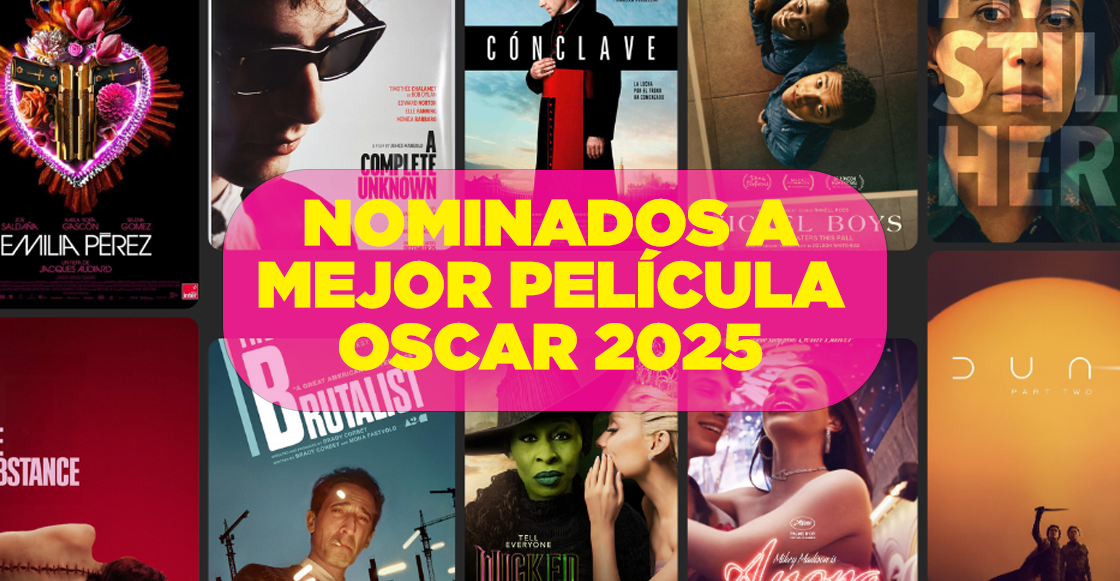 Nominadas a mejor película oscar 2025