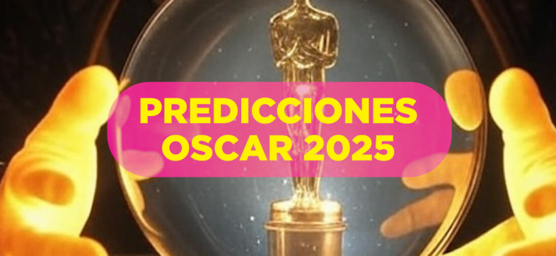 predicciones-oscar-2025-premios-favoritas-mejor-pelicula-actor-actriz