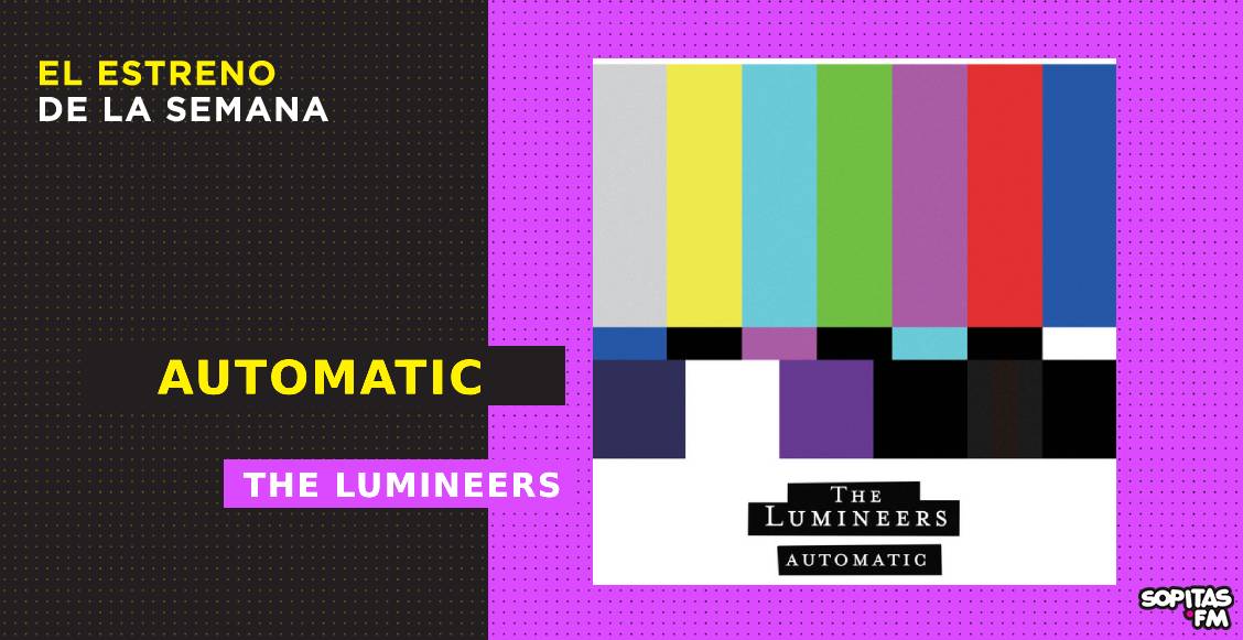 the-lumineers-automatic-resena-disco