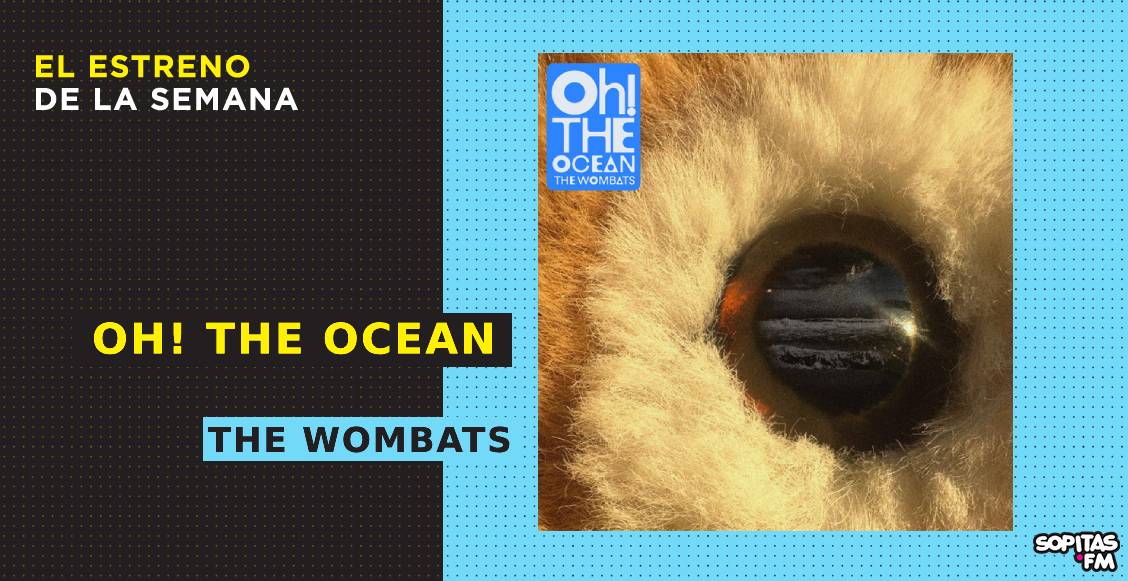 the-wombats-oh-the-ocean-resena-disco