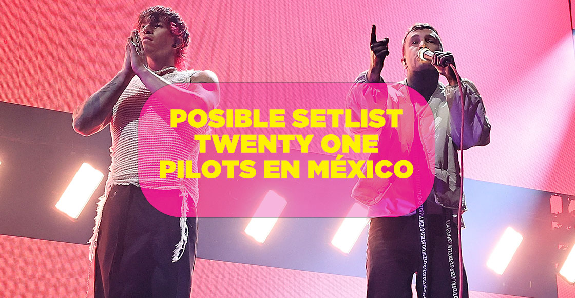 El posible setlist para los conciertos de Twenty One Pilots en México