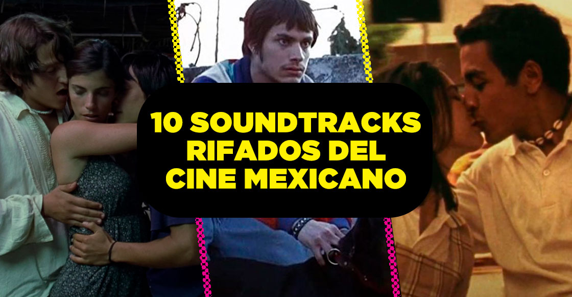 10 de los soundtracks más rifados del cine mexicano