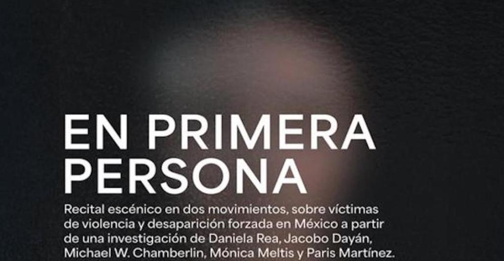 'En Primera Persona': Una obra para honrar la memoria de las personas desaparecidas en México