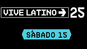 vive latino 2025 sábado 15 de marzo cartel horarios